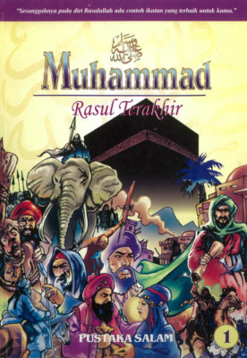 MUHAMMAD RASUL TERAKHIR JILID 1 - Pustaka Salam Sdn Bhd