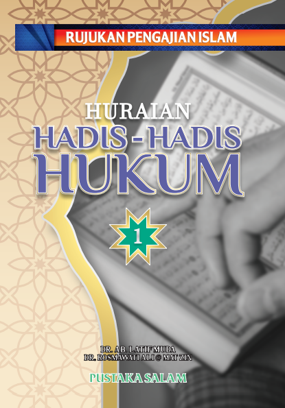 Huraian Hadis Hadis Hukum Jilid 1 Pustaka Salam Sdn Bhd 1268